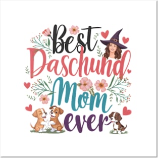 Best Dachshund Mom Ever funny Posters and Art